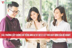 các trường được công nhận cấp chứng chỉ ngoại ngữ