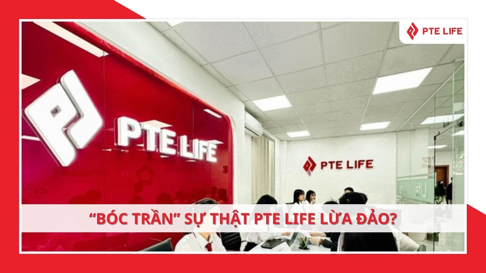 pte life lừa đảo