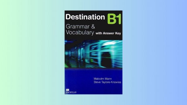 Destination B1 Grammar and Vocabulary with Answer