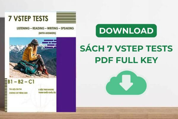 Download 7 Vstep Tests PDF miễn phí full key