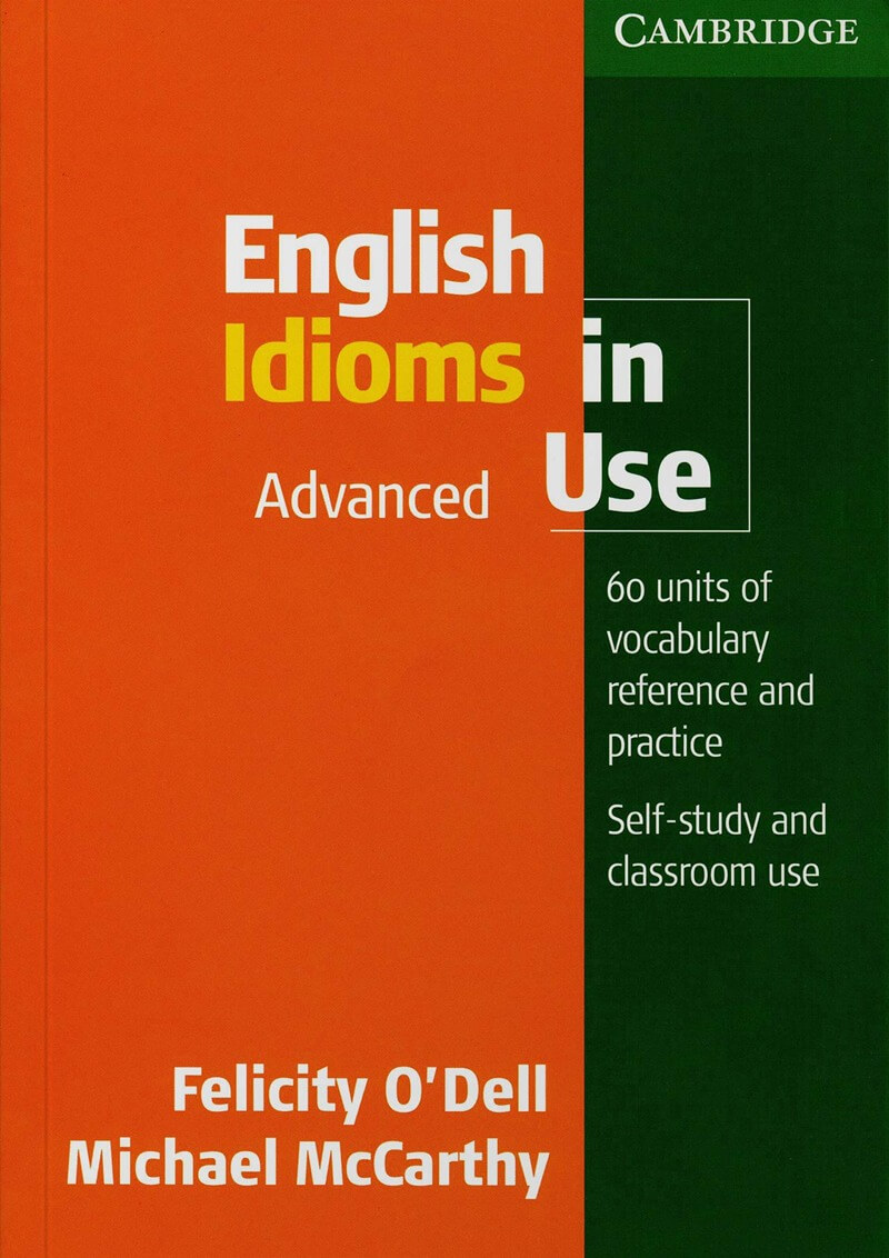 Bộ sách English Idioms in Use được xuất bản bởi Cambridge University Press
