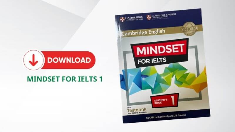 Tải sách Mindset for IELTS 1 miễn phí mới nhất